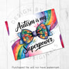 Autism is My Superpower Rainbow Puzzle Bow 20oz Sublimation Tumbler Wrap PNG